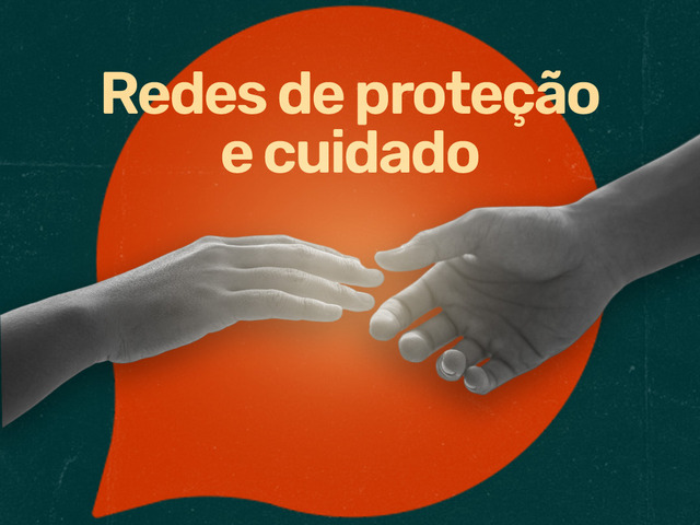 Capa do post Conhecendo as Redes de Proteção e Cuidado